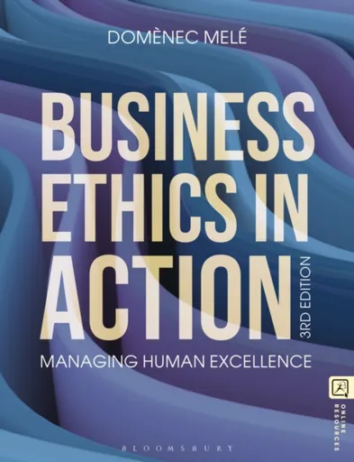 Business Ethics in Action - Domenec  Mele