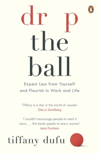 Drop the Ball - Tiffany Dufu