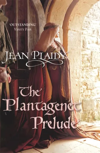 The Plantagenet Prelude - Jean Plaidy