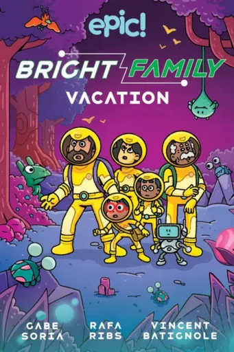 The Bright Family: Vacation - Gabe Soria
