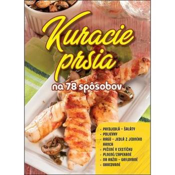 Kuracie prsia: Na 78 spôsobov (978-80-8204-026-8)