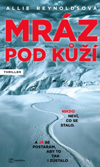 Mráz pod kůží - Allie Reynoldsová - e-kniha