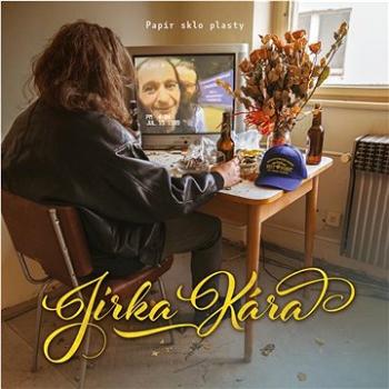 Papír sklo plasty: Jirka Kára - CD (GR179-2)