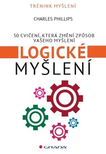 Logické myšlení - Charles Phillips - e-kniha