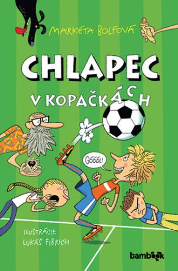 Chlapec v kopačkách - Markéta Bolfová