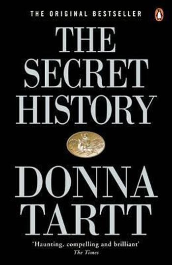 The Secret History - Donna Tarttová