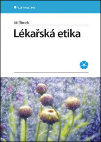 Lékařská etika - Jiří Šimek