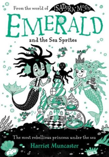 Emerald and the Sea Sprites - Harriet Muncaster