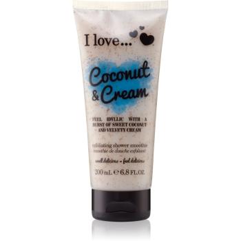 I love... Coconut & Cream sprchový peeling 200 ml