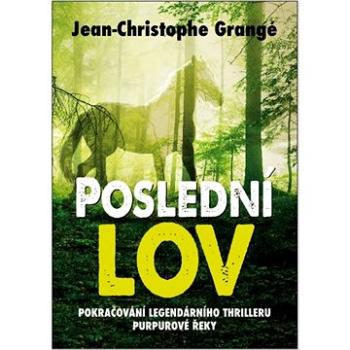 Poslední lov (978-80-7597-783-0)