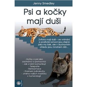 Psi a kočky mají duši (978-80-8100-713-2)