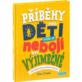 Příběhy pro děti, které se nebojí být výjimečné (978-80-88276-59-3)