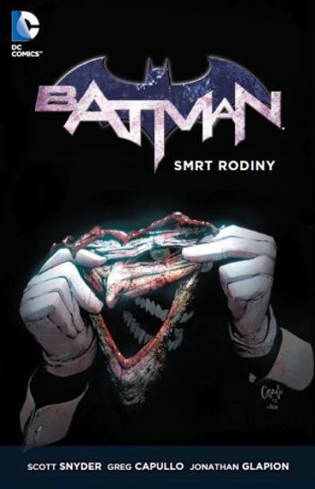 Batman - Smrt rodiny - Scott Snyder, Greg Capullo