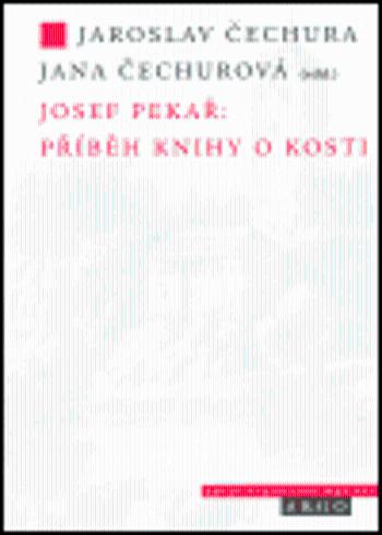 Josef Pekař: Příběh knihy o Kosti - Josef Pekař