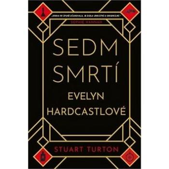 Sedm smrtí Evelyn Hardcastle (978-80-7390-678-8)