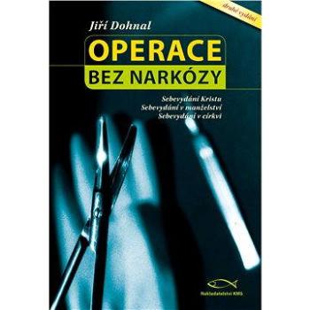 Operace bez narkózy (978-80-864-4999-9)