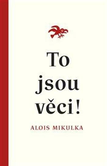 To jsou věci! (Defekt) - Alois Mikulka