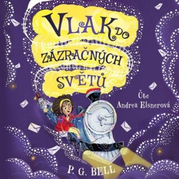 Vlak do Zázračných světů – Prokletá zásilka - P. G.  Bell - audiokniha