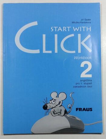 Start with Click 2 - Pracovní sešit