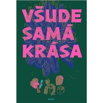 Všude samá krása (978-80-87780-25-1)