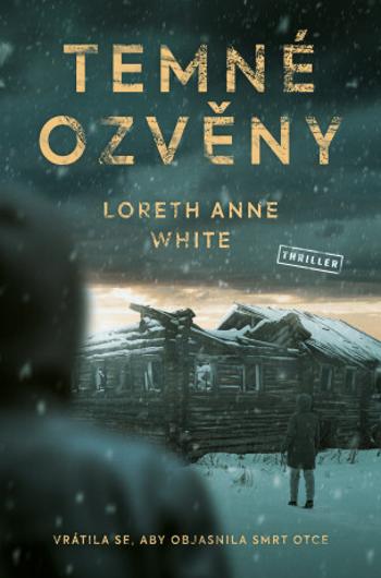 Temné ozvěny - Loreth Anne White