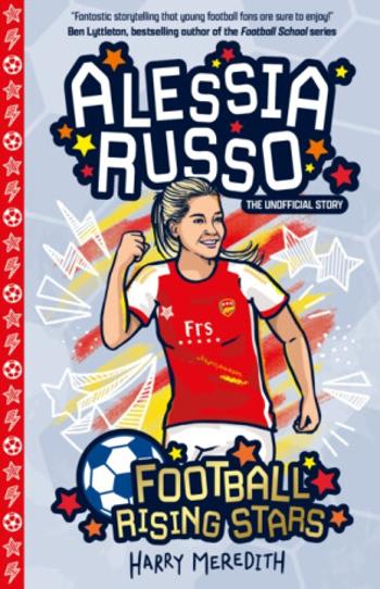 Football Rising Stars: Alessia Russo - Harry Meredith