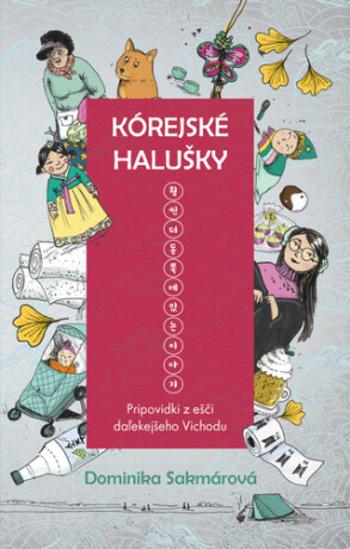 Kórejské halušky - Dominika Lukáčová Sakmárová