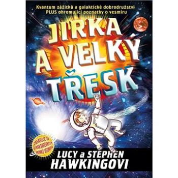 Jirka a velký třesk (978-80-242-6699-2)