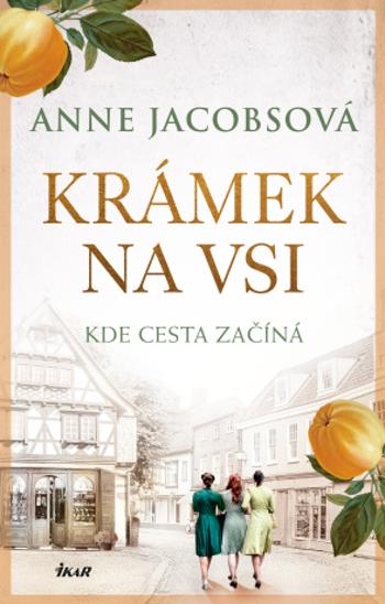 Krámek na vsi - Jacobsová Anna - e-kniha