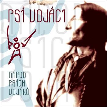 Psí vojáci: Národ Psích vojáků (2 Vinyl LP)