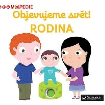 Objevujeme svět! Rodina: MiniPEDIE (978-80-256-2113-4)