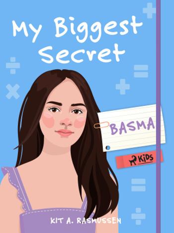 My Biggest Secret - Basma - Kit A. Rasmussen - e-kniha