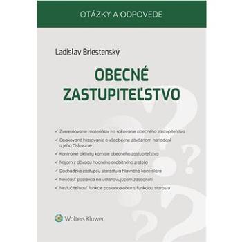 Obecné zastupiteľstvo: Otázky a odpovede (978-80-571-0328-8)