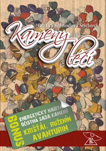 Kameny léčí - 36 karet + bonus: sada tří energeticky nabitých kamenů - Eva Kalivodová Štichová