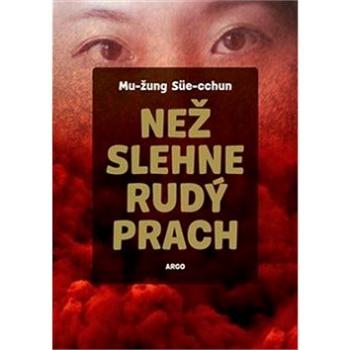 Než slehne rudý prach (978-80-257-2504-7)