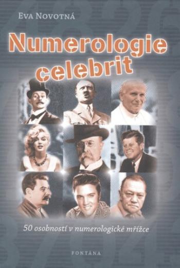 Numerologie celebrit - 50 osobností v numerologické mřížce - Eva Novotná