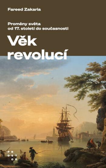 Věk revolucí - Fareed Zakaria - e-kniha