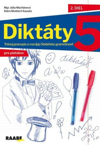 Diktáty pre patakov 2.diel - Klára Kausitz, Júlia Machánová