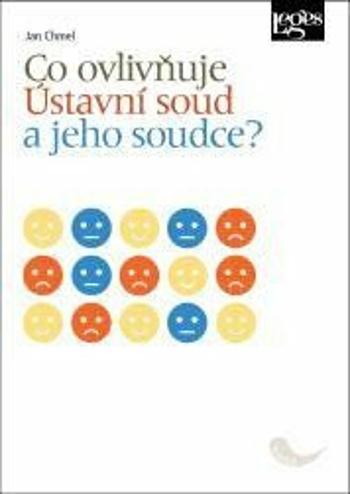 Co ovlivňuje Ústavní soud a jeho soudce? - Jan Chmel