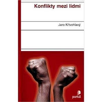 Konflikty mezi lidmi (978-80-736-7407-6)