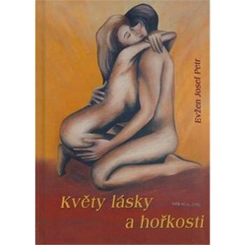 Květy lásky a hořkosti (80-86546-09-8)