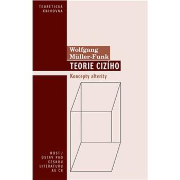 Teorie cizího (978-80-275-0519-7)