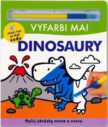 Vyfarbi ma! Dinosaury - Jake McDonald, Lindsay Sagar