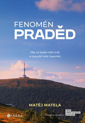 Fenomén Praděd - Vlastivědné muzeum Jesenicka - e-kniha