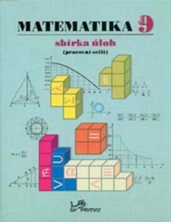 Matematika 9 - Sbírka úloh - Josef Molnár