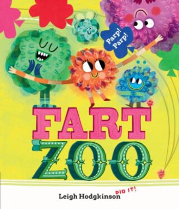 Fart Zoo - Leigh Hodgkinson