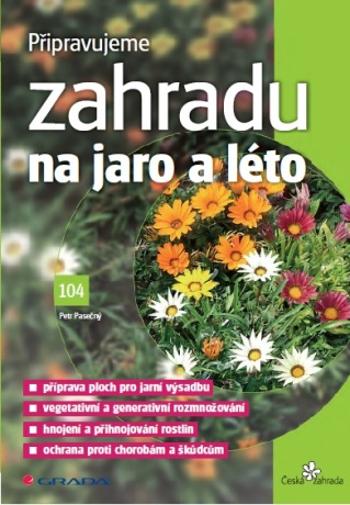 Připravujeme zahradu na jaro a léto - Petr Pasečný - e-kniha