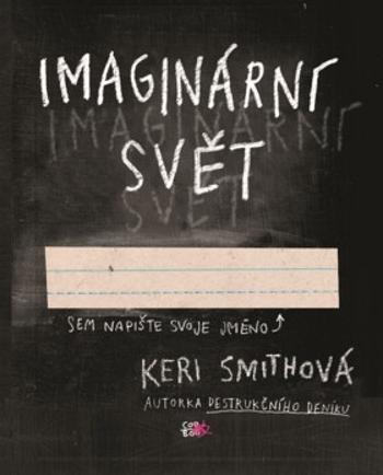 Imaginární svět (Defekt) - Keri Smithová