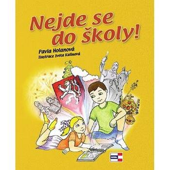 Nejde se do školy! (978-80-86912-86-8)