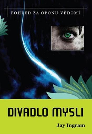 Divadlo mysli - Jay Ingram